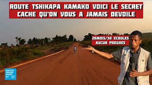 5.3K views · 267 reactions | #RDC #Kasaï | Affaire route Tshikapa–Kamako vers l’Angola : voici la vérité cachée – Rien n’est fait ici ! Pour la vidéo complète rendez-vous sur YouTube en cliquant sur le lien ci-dessus  https://youtu.be/eZ6cbad4CU0?si=_cThjO9ICdl6kfye | Espace Grand Kasaï Tv | Facebook