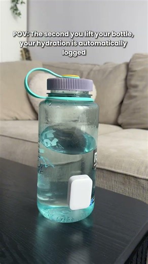 POV: your water bottle is now part of your smart home 💧