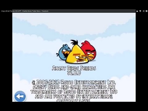Angry Birds Friends IOS APP - Credits Movie Trailer Menu - Facebook