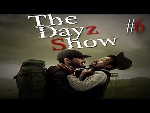 The DayZ Show | Kid Freaking Out | Episode 6