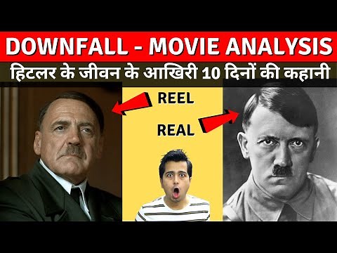 Downfall Explained in Hindi: Downfall Movie Review and Historical Accuracy | Hitler के आखिरी दिन