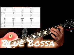 Blue Bossa ( Smooth Jazz ) - Guitar Lesson
