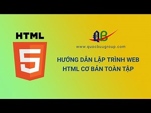 Hướng dẫn lập trình web html cơ bản toàn tập từ A - Z