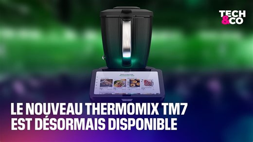 Thermomix TM7: le nouveau robot cuiseur connecté est disponible, mais avec une mauvaise surprise
