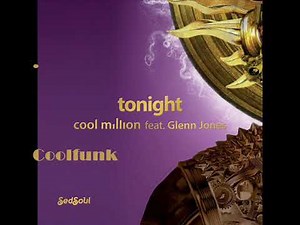 Cool Million Feat Glenn Jones - Tonight (12" Mix)