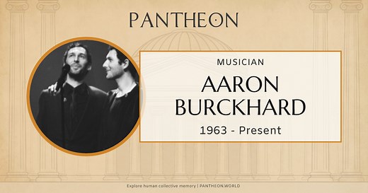 Aaron Burckhard Biography | Pantheon