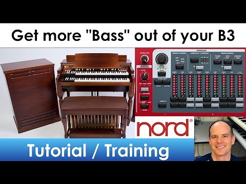 Beefing Up the B3 Organ Bass (Nord Keyboards)