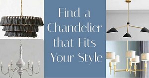Budget Friendly Chandelier Ideas for Every Style - Design Morsels