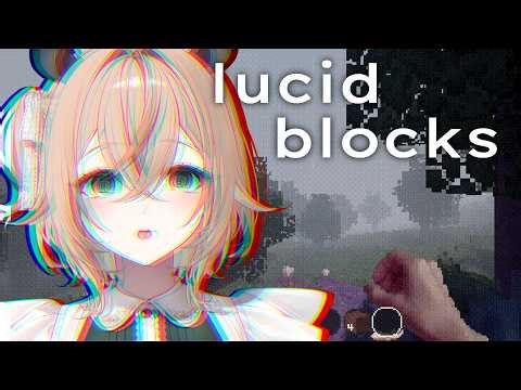 【Lucid Blocks】 There's something wrong with my copy of Minecraft...