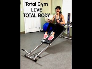 Total Gym LIVE TOTAL BODY WORKOUT