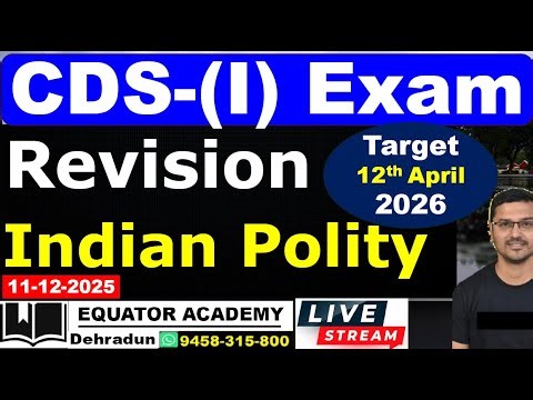 UPSC |CDSE-IMA & OTA | Assistant Commandant-CAPF-2026| General Studies - Indian Polity Fundamental R