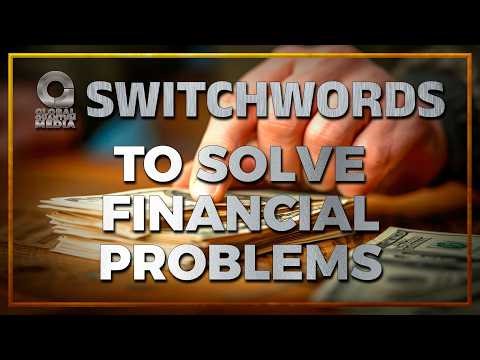 Switchwords to solve financial problems