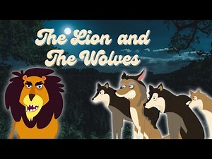 The Lion and The Wolves: A Story of Courage, Unity, and Teamwork | moral story | storytaleforkids |