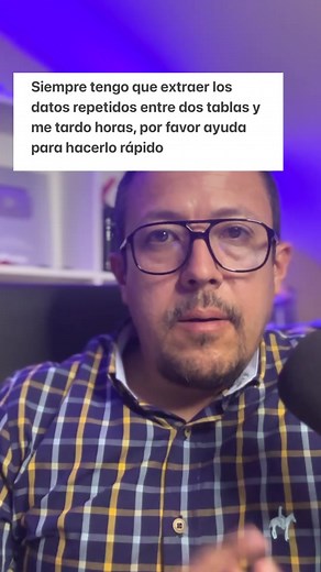 Extraer datos repetidos entre dos tablas - Tips de Excel