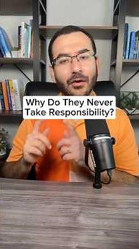 Why Do They Never Take Responsibility?