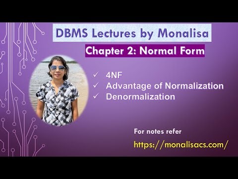 Ch 2.11 : Fourth Normal Form (4NF) , Denormalization | DBMS lectures by ‪@MonalisaCS‬​