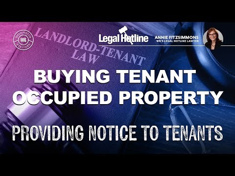Buying Tenant-Occupied Property: Part 4: Providing Notice to Tenants