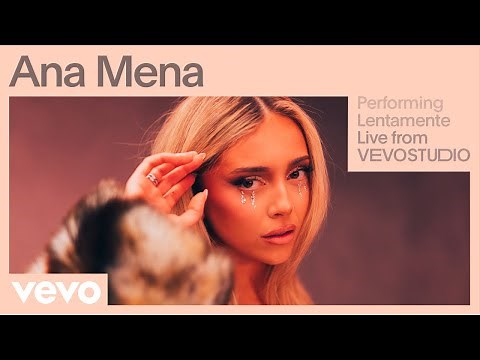 Ana Mena - Lentamente (Live) | Vevo Studio Performance