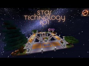 Star Technology Ep1 Star Garden
