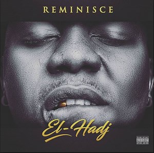Album Review: Reminisce - El-Hadj