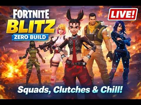 🎮 Blitz Live| Blitz, Zero Build, Clutches & Chill Gameplay