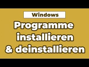 Installing and uninstalling programs in Windows (simply explained for beginners)