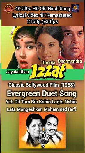 Yeh Dil Tum Bin Kahin 😢 | Lata Mangeshkar Mohd Rafi | Izzat 1968 4K Remastered | Old Hindi Songs
