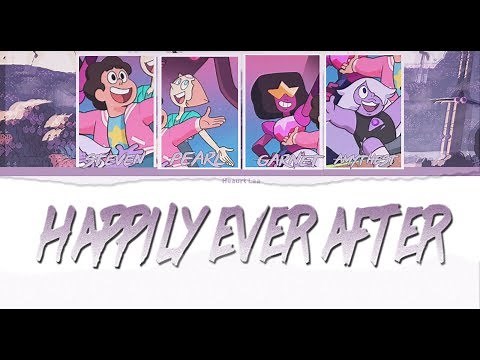 Steven Universe - Happily Ever After LYRIC