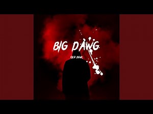 BIG DAWG