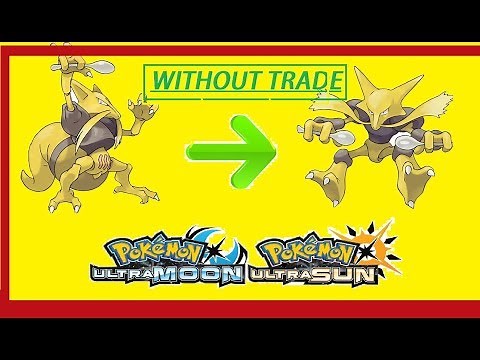How To Evolve Kadabra into Alakazam without trading in Pokemon Ultra Sun and Moon