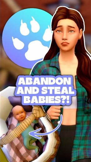Abandon and Steal Babies in The Sims 4?! 👀 #thesims4 #sims4 #sims4mods