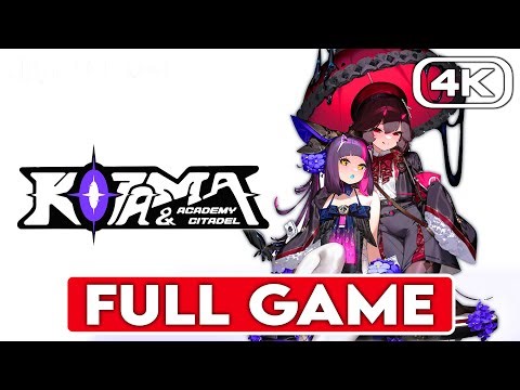 KOTAMA AND ACADEMY CITADEL Gameplay Walkthrough FULL GAME [4K 60FPS] - No Commentary