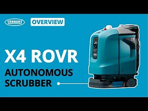 X4 ROVR Robotic Scrubber Overview | Autonomous Floor Cleaning Machine | Tennant Company