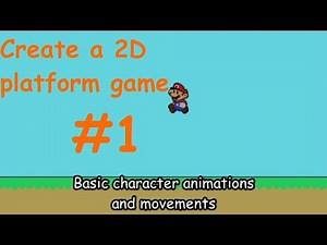 How to make a 2D platform game like Mario on Construct 3 - Tuto #1 Animations and basic movements