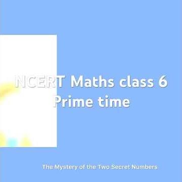 Class 6 ncert maths Prime time