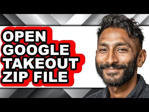 How to Open Google Takeout Zip File - Step by Step