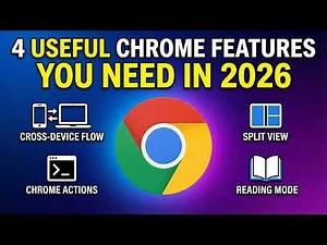 Don't Wait: Unlock These 4 Useful Google Chrome Features Now