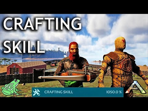 What is Crafting Skill in Ark Survival Evolved