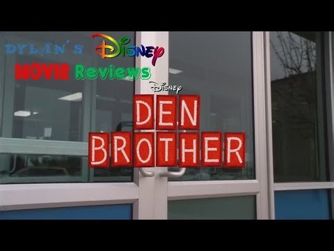 Dylan's Disney Movie Reviews Episode #111: Den Brother