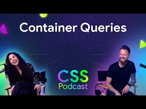 059: Container queries - The CSS Podcast