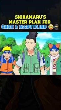 Shikamaru's Master Plan for Choji & Naruto #naruto #anime #edit #shorts