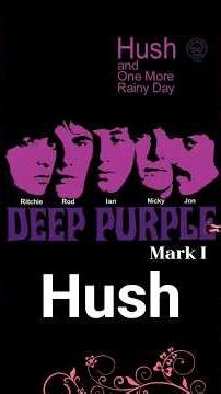 사이키델릭록과 블루스 록의 색채 Hush/Deep Purple