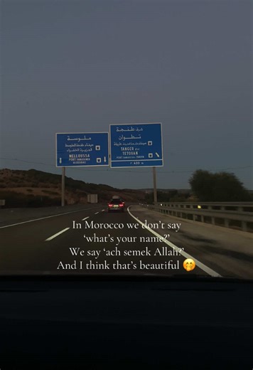 Beautiful Moroccan Greetings: 'Ach Semek Allah?'