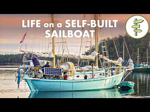 10 Years Building a Wooden Sailboat for Life on the Water - Retired Couple Shares Experience + Tour