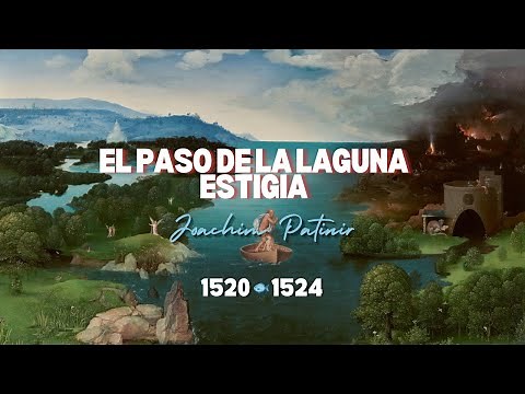 El MAPA del MÁS ALLÁ: Secretos de "El paso de la laguna Estigia" de Patinir
