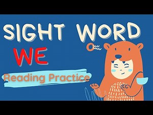 SIGHT WORD WE - Reading Practice - Kindergarten & Preschool Sight words - DISTANT LEARNING