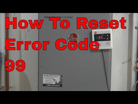 Rheem Tankless Hot Water Heater Error Code 99 How to Fix and Reset