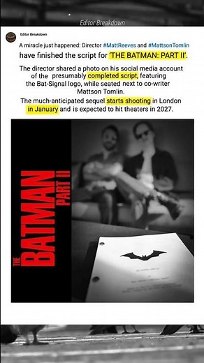 The Batman 2 Script Completed !