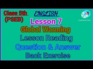 Class 5th | English | Lesson 7 | Global Warming| PSEB | reading | question & answer