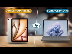 Apple iPad Air M2 vs. Surface Pro 10: The Ultimate Tablet Showdown